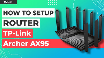 ✅ How to Setup TP-Link Archer AX95