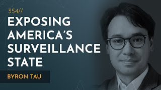 Exposing the New American Surveillance State | Byron Tau