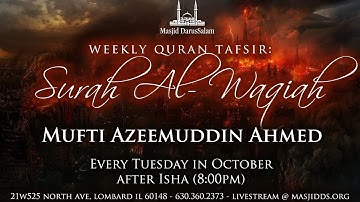 Surah Al-Waqiah - Weekly Tafsir | Mufti Azeemuddin | Ep. 2