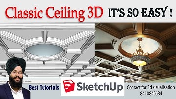 Create Classic Ceiling 3D in SketchUp | Classic Interior 3D Modeling