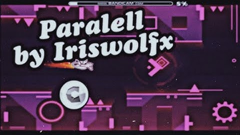 Parallel (Epic Hard) by Iriswolfx (1 Coin) [GD 2.11] | Morrison69