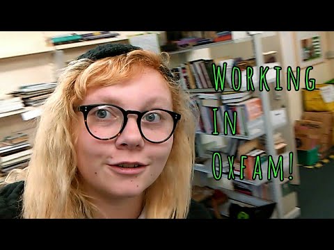 Working In Oxfam!