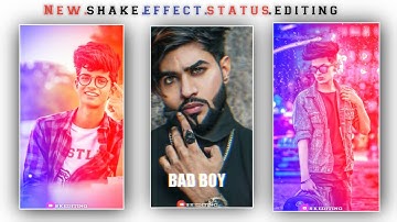 |How To Make| shake effect Whatsapp Status Editing In Kinemaster|| kinemaster tutorial|| sk editing|