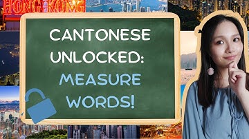 Cantonese measure words made simple | Carmen at EC Language