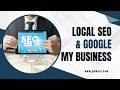 Local SEO &amp; Google My Business
