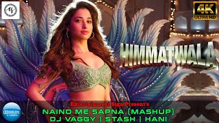 [4K] Naino Me Sapna (MashUp) | DJ Vaggy | Stash | Hani | 2020