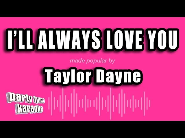 Taylor Dayne - I'll Always Love You (Karaoke Version) - YouTube