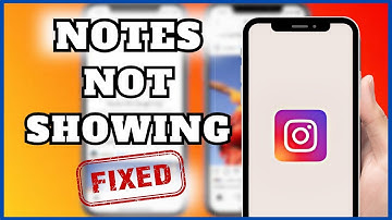 How to Fix Notes on Instagram Reels/Posts Not Showing Up 2024 | Quick & Easy Guide