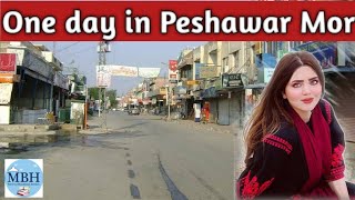 One day in Peshawar Mor G-9 Islamabad with MBH Travel