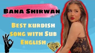 Bana Shirwan|Kurdish Sub English|kurdish music|بانە شیروان screenshot 4