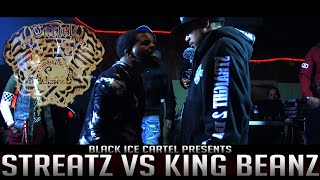 STREATZ VS KING BEANZ || BLACK ICE CARTEL || COLD CASE || RAP BATTLE