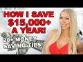 25+ BRILLIANT MONEY SAVING TIPS! How I Save $15,000 A Year!