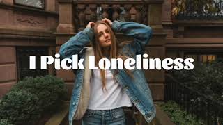 Munn & Delanie Leclerc - i pick loneliness (Lyrics)