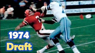 Grading The 1974 NFL 1st Round Draft (Picks 1 - 13)