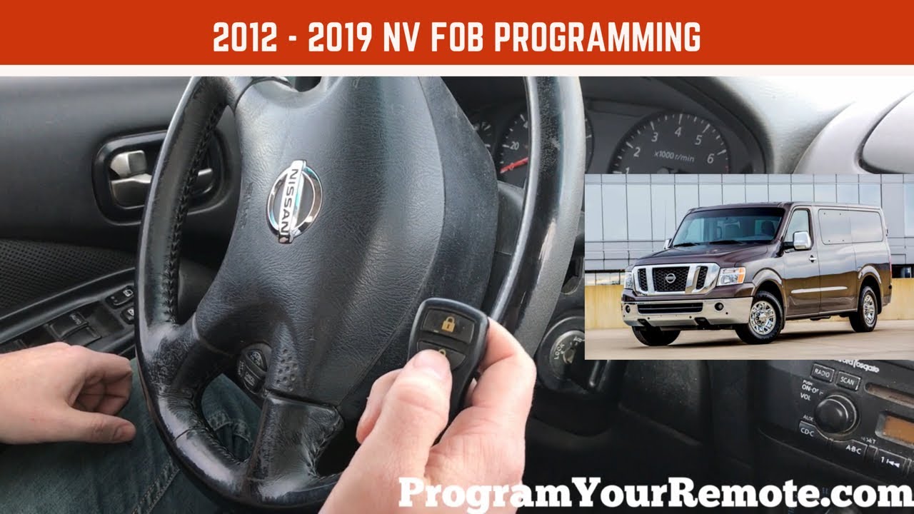 How to program a Nissan NV remote key fob 2012 - 2019 - YouTube