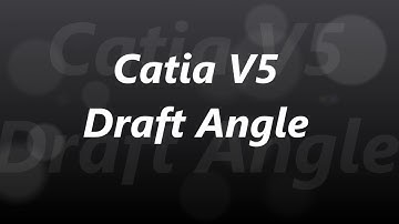 Catia V5. Draft angle