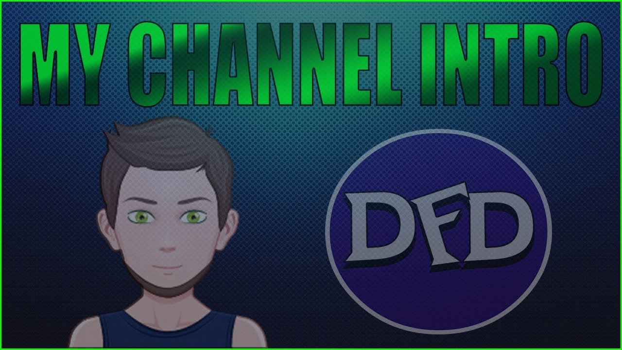 My Channel Intro - YouTube