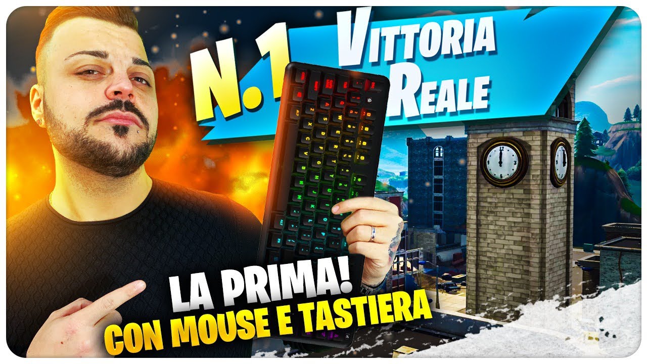LA MIA PRIMA VITTORIA REALE CON MOUSE E TASTIERA - FORTNITE - YouTube
