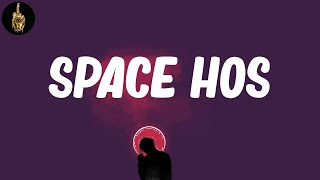 Space Hos (Lyrics) - DangerDoom