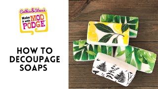 How to Decoupage Soap with Mod Podge / Learn How toMake Decorative Soap  with Dollar Tree 