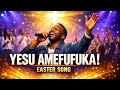 YESU AMEFUFUKA Powerful Swahili Easter Gospel Concert Amapiano Praise 2026
