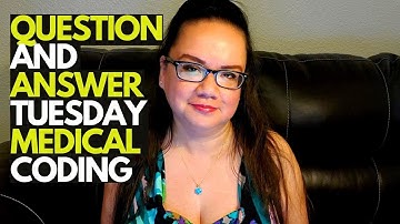 QUESTION AND ANSWER TUESDAY MEDICAL BILLING AND CODING | MEDICAL CODING WITH BLEU
