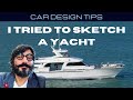 I TRY TO SKETCH A BIG BOAT- Luciano Bove