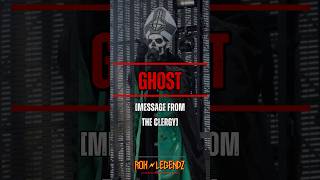 Ghost:  [Messge from the Clergy] 🎸