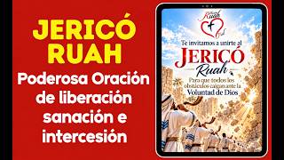 JERICHO RUAH. Powerful prayer of deliverance, healing, and intercession @MisionRuah