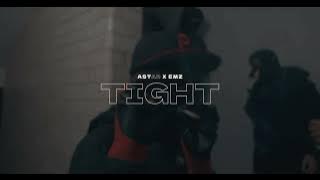 Astar X Emz - Tight