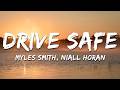 Myles Smith, Niall Horan - Drive Safe (Lyrics)