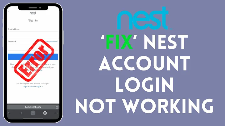 How to Fix Nest Account Login Not Working 2024?