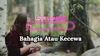 Story Wa bimbang dalam sebuah pilihan