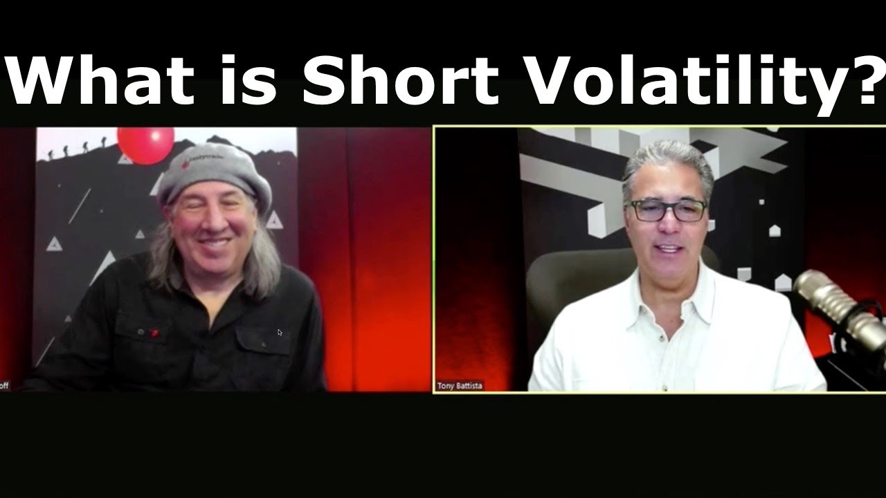 What is Short Volatility?