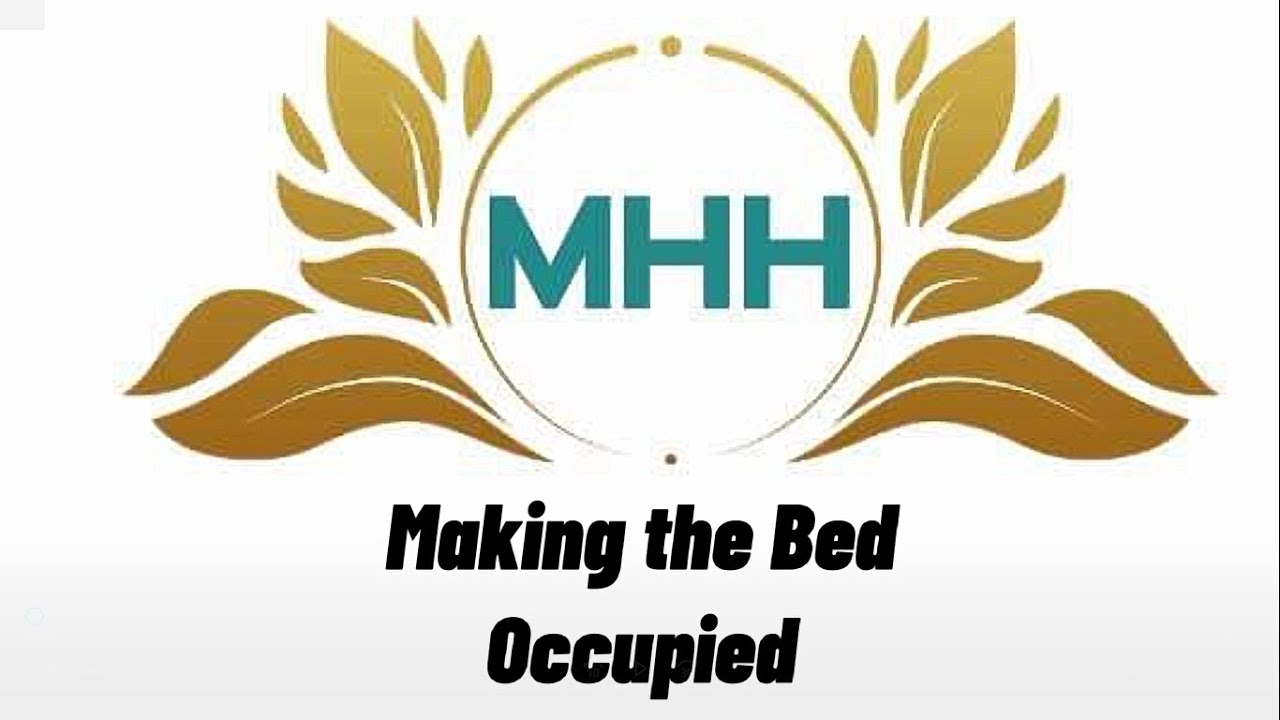 Making the Bed Occupied | Caregiving  NC2 | HealthCare Sector