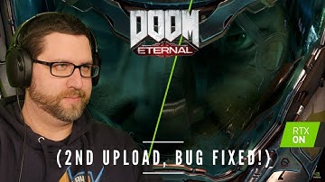 Trying Doom Eternal With RTX Raytracing! (2nd Upload with Bug Fix)