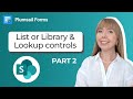 SharePoint Forms Tutorial: Lookup & List or Library controls | Part 2