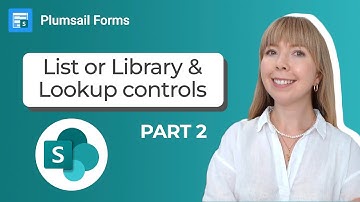 Lookup & List or Library Controls | SharePoint Forms Tutorial Part 2