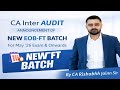 CA Inter Audit EOB-FT New Batch Announcement for May 26 exam onwards by CA Rishabhh Jainn Sir