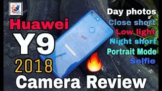 Huawei Y9 2018 Camera Review | After Long time Use with Lots of Short's