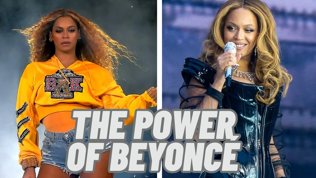 Beyoncé’s Rise to Global Power Explained