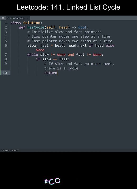 Leetcode 141. Linked List Cycle in Python | Python Leetcode | Python ...