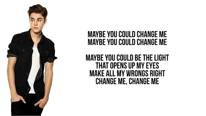 Justin Bieber - Change Me (Lyrics Video)