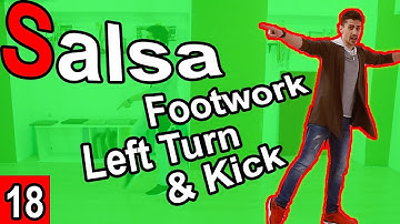 Salsa Footwork Tutorial 18: Left Turn & Kick (2019) by Marius