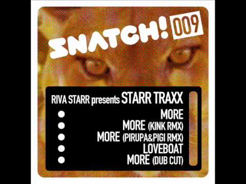 SNATCH 09 - Riva Starr presents STARR TRAXX - MORE...
