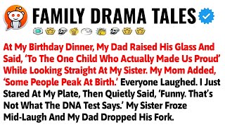 At My Birthday Dinner, My Dad Raised His Glass And Said, ‘To The One Child Who Actually Made Us Prou