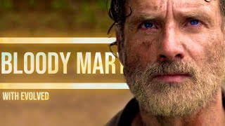 Rick Grimes Tribute || Bloody Mary [TWD+TOWL w/@evolvededits]