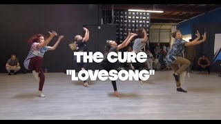 LoveSong by The Cure • Janelle Ginestra Choreography