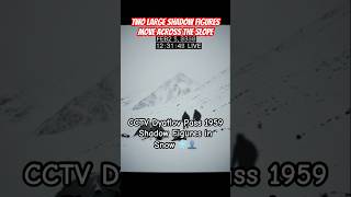 Cctv Dyatlov Pass 1959 Shadow Figures In Snow
