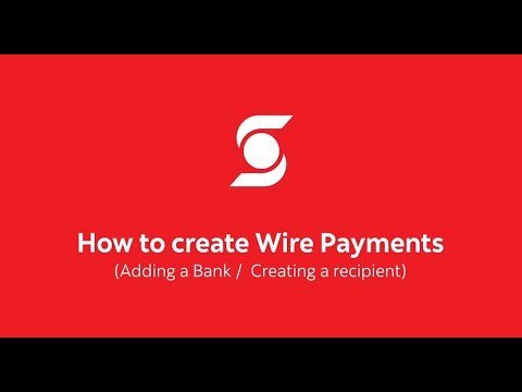 How To Create Wire Payments To Another Bank